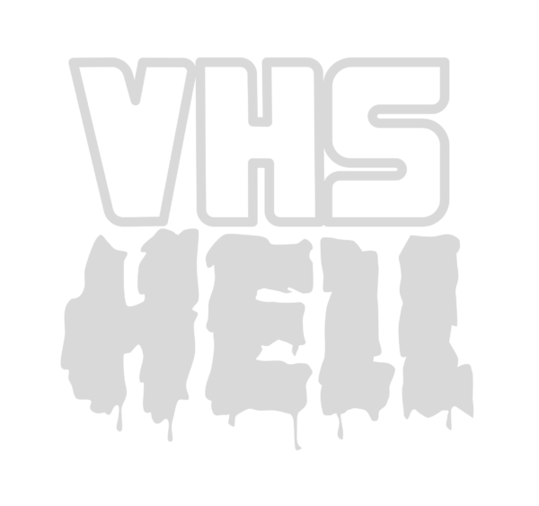 Napis VHS HELL. 